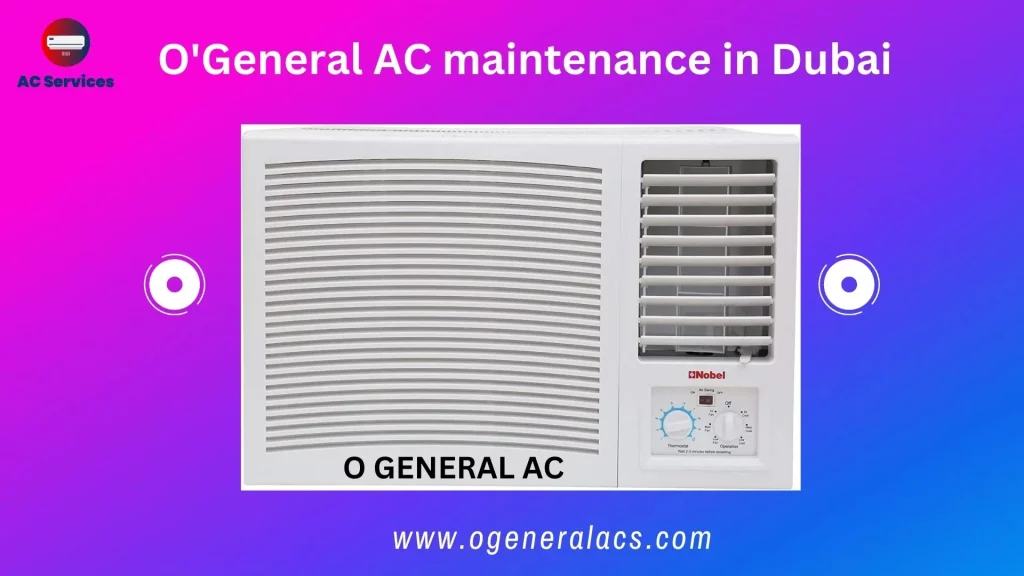 O'General AC maintenance in Dubai