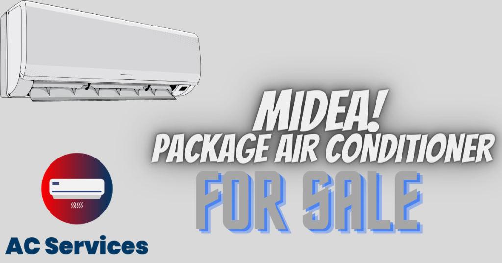 Midea Package AC for sale