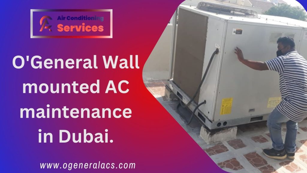 O'General Wall mounted AC maintenance service